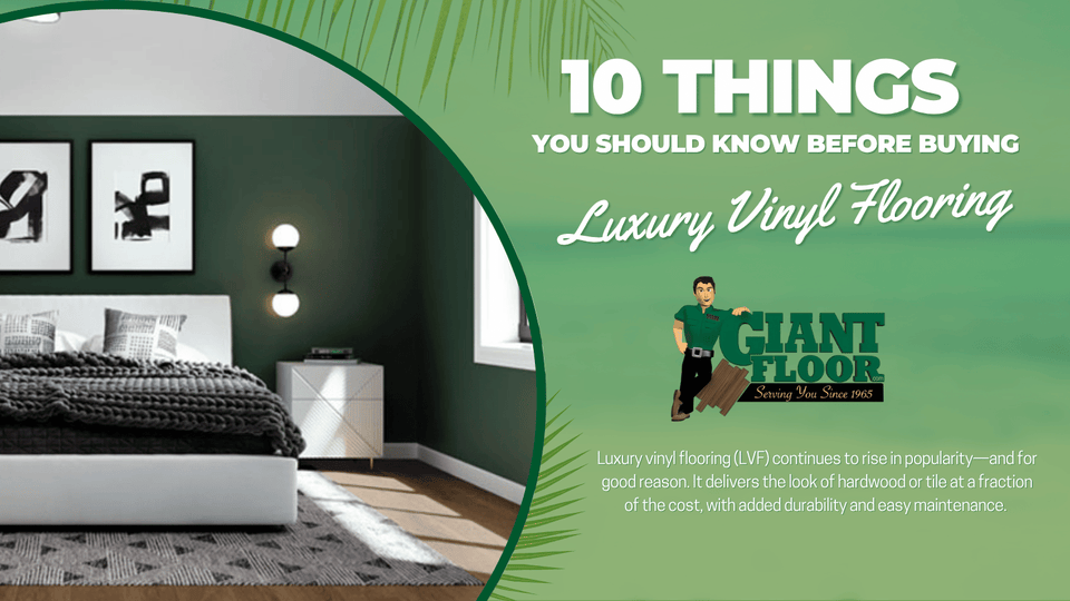 10 Things You Should Know Before Buying Luxury Vinyl Flooring