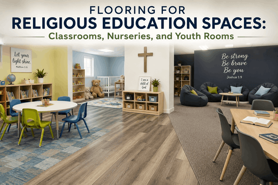 Flooring for Religious Education Spaces