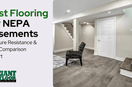 Best Flooring for Pennsylvania Basements – Moisture Resistance & Cost Comparison Report