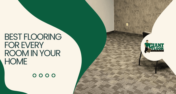Best Flooring Options for Every Room in Your Home
