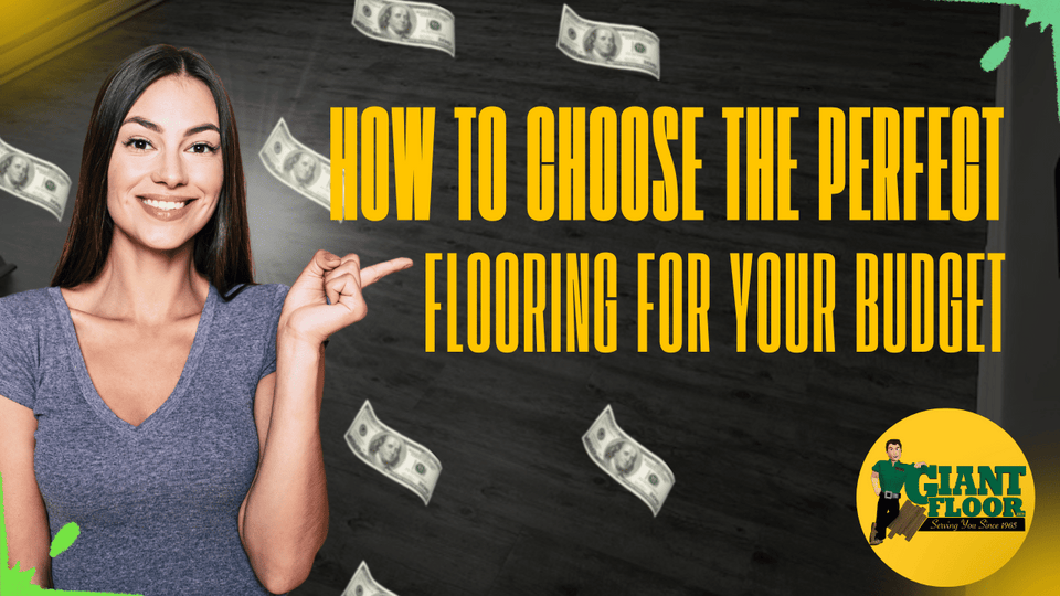 How to Choose the Perfect Flooring for Your Budget