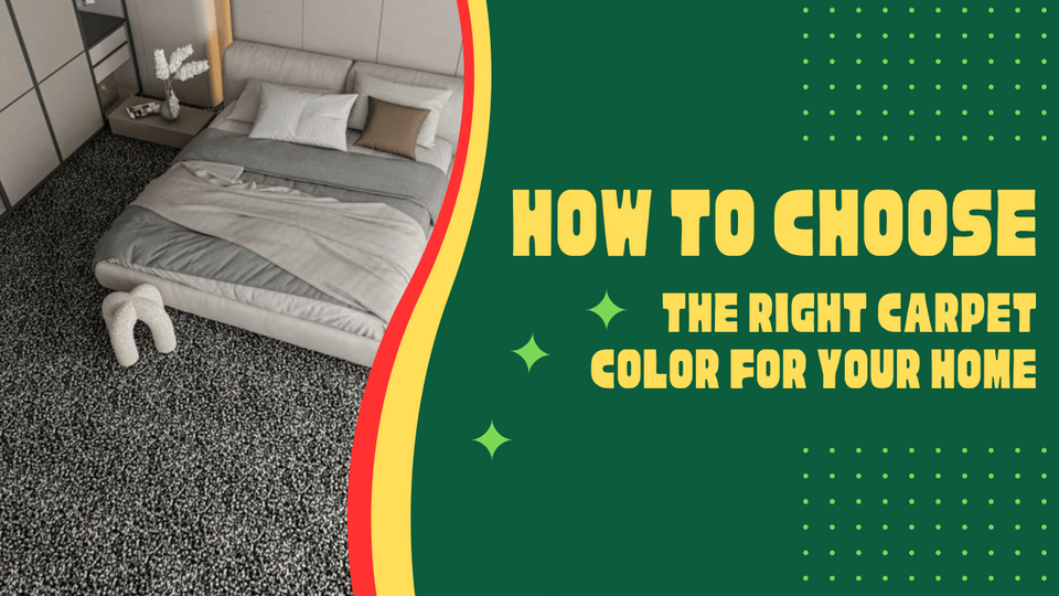 How to Choose the Right Carpet Color for Your Home